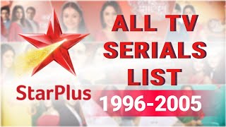 List Of All Tv Serials Of Star Plus  1996 To 2005  Episode 01 [upl. by Nivanod]