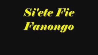 Siete Fie Fanongo [upl. by Ysus270]