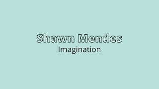 Shawn Mendes  Imagination 1 HOUR [upl. by Eliott]