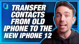 Transfer contacts from old iPhone to the new iPhone 12 THREE Ways [upl. by Garibold]