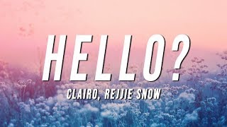 Clairo  Hello Lyrics ft Rejjie Snow [upl. by Elyrehc908]