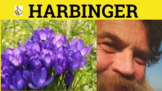 🔵 Harbinger Meaning  Harbinger Examples  Harbinger Definition  Formal Literary English Harbinger [upl. by Kassia]