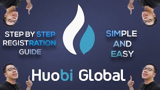 Huobi Global  Simple and Easy Registration Guide [upl. by Cynthie97]