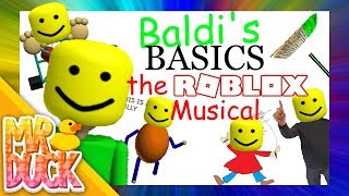 BALDIS BASICS THE MUSICAL Roblox Edition [upl. by Amled818]