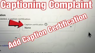 How to Add Caption Certification on YouTube Video Captioning Compliant [upl. by Alard337]