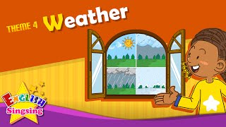 Theme 4 Weather  Hows the weather Its sunny  ESL Song amp Story  Learning English for Kids [upl. by Nolly444]