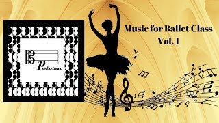 Music for Ballet Class Vol 1 [upl. by Sylera310]