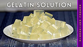 How To Make Gelatin Solution  Kosher Pastry Chef [upl. by Yreffoeg]