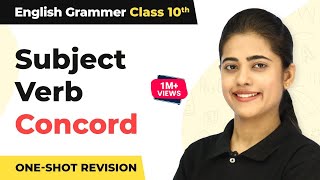 Class 10 English Grammar Subject Verb Concord I Subject Verb Concord One Shot Revision 202223 [upl. by Sanborn946]