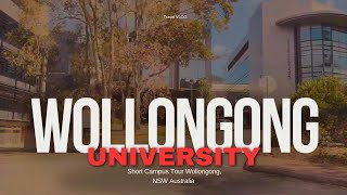 Exploring Wollongong University in NSW Australia l UOW Campus Tour [upl. by Isied737]