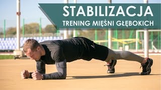 Stabilizacja  Trening Mięśni Głębokich [upl. by Newcomb]