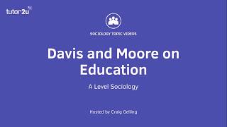 Davis and Moore on Education [upl. by Ardelia503]