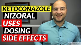 Ketoconazole Nizoral  Uses Dosing Side Effects  Pharmacist Review [upl. by Zetneuq19]