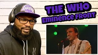 THE WHO  Eminence Front  REACTION [upl. by Irakab]