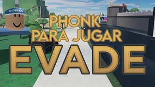 MUSICA para jugar EVADE 👀 [upl. by Zebaj865]