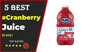 ✅ Top 5 Best Cranberry Juice 2023 With Buying Guide [upl. by Adnuhser]