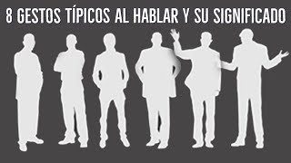 8 gestos típicos al hablar y su significado 👏 Psicología [upl. by Ireland601]