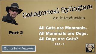 Categorical Syllogisms part 2 [upl. by Viola211]