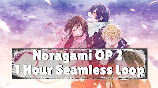 Noragami Aragoto  Kyouran Hey Kids 1 Hour EXTENDED [upl. by Hepzi483]