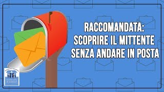 Raccomandata scoprire il mittente senza andare in posta [upl. by Anehsak]