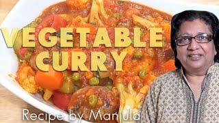 Vegetable Curry Recipe  Indian Vegetable Curry Recipe by Manjula [upl. by Stoll]