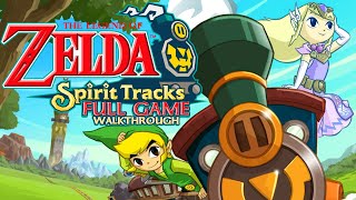 The Legend of Zelda Spirit Tracks  Full Game Walkthrough [upl. by Sicnarf]