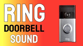 Ring Doorbell Sound Effect  All New Ring Sounds [upl. by Anirbys645]