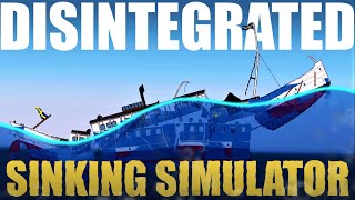 IT DISINTEGRATED  Sinking Simulator [upl. by Rotkiv]