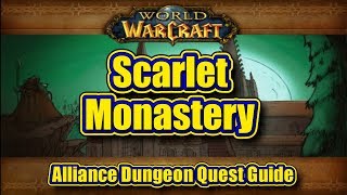 Classic WoW Scarlet Monastery Alliance Quest Guide [upl. by Coulter]