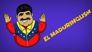 El quotMaduringlishquot el inglés de Maduro [upl. by Akeem]