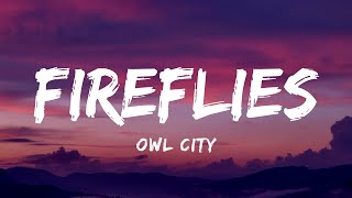 Owl City  Fireflies Lyrics [upl. by Fionnula]