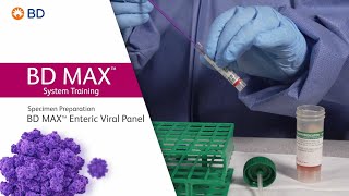 BD MAX™ Enteric Viral Panel │ Specimen Preparation [upl. by Palocz]