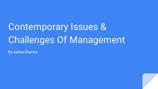 Contemporary Issues amp Challenges Of Management [upl. by Loretta]