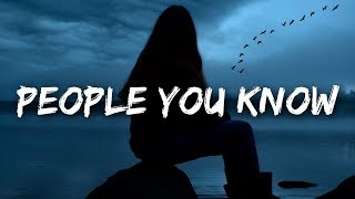 Selena Gomez  People You Know Lyrics [upl. by Iam131]