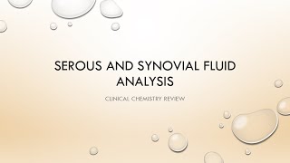 Serous and Synovial Fluid Analysis [upl. by Edwine872]