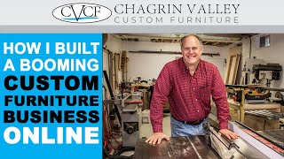 How I Built a Booming Custom Furniture Business Online [upl. by Deacon]