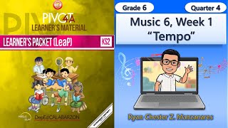 Music 6 Quarter 4 Week 1 Tempo LeaP  Grade 6 MAPEH [upl. by Othelia]