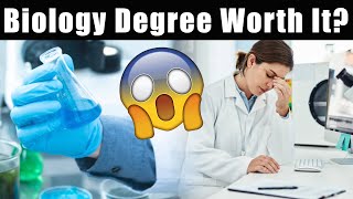 Is a BIOLOGY Degree Worth It [upl. by Roede]