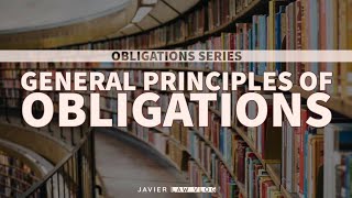 Obligations 1 General Principles of Obligations [upl. by Laktasic]