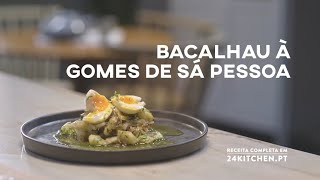 Bacalhau à Gomes de Sá  COMTRADIÇÃO com Henrique Sá Pessoa [upl. by Renault241]