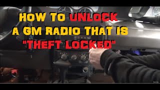 GM Theft Lock Radio Unlocking [upl. by Orly]