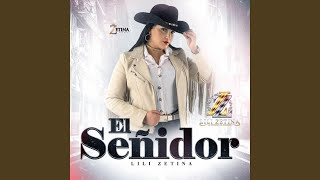 EL SEÑIDOR [upl. by Atsirak]