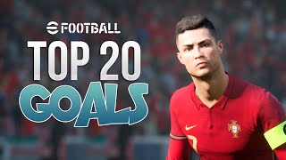 efootball 2022  TOP 20 GOALS  4K [upl. by Mavilia]