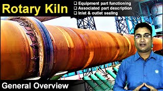 Rotary Kiln general overview  Part description amp functioning  Incinerator  Pyroprocessing [upl. by Hoagland]