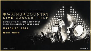 The for KING  COUNTRY LIVE CONCERT FILM [upl. by Eillim]