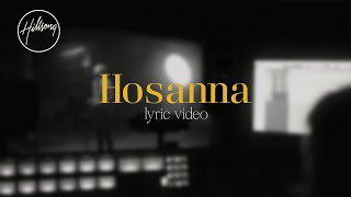 Hosanna Official Lyric Video  Hillsong Worship [upl. by Small]