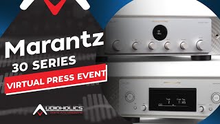 Marantz 30 Series Integrated Amp amp Streaming SACD Player Virtual Press Event [upl. by Enicar]