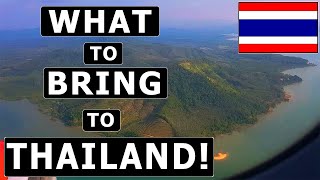 8 Things TO BRING and NOT TO BRING to THAILAND  Packing Guide amp Recommendations [upl. by Dorothi]