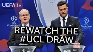 Rewatch the UEFA Champions League quarterfinal semifinal and final draws [upl. by Nessie]