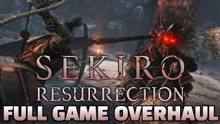 The Sekiro Resurrection Mod is INSANE [upl. by Anibur553]